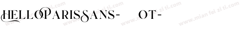 HelloParisSans-常规 ot字体转换